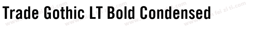 Trade Gothic LT Bold Condensed No字体转换
